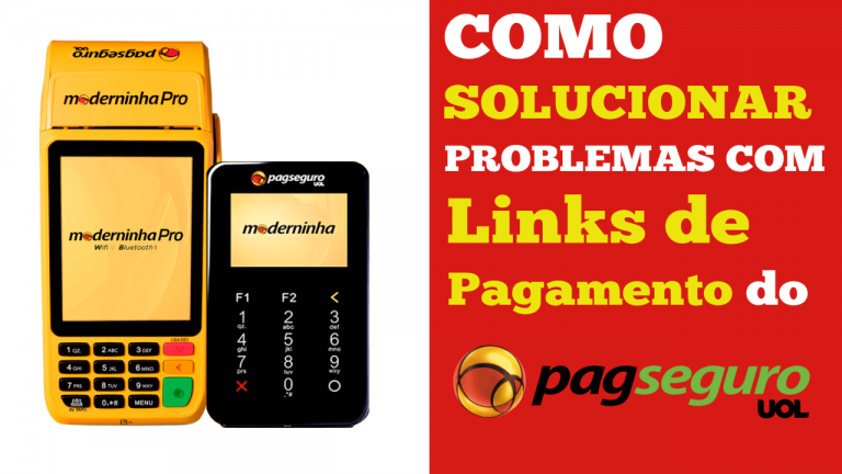 Como solucionar problemas com links de pagamento do PagSeguro